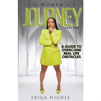 A Woman's Journey (Part One)