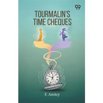 Tourmalin's Time Cheques