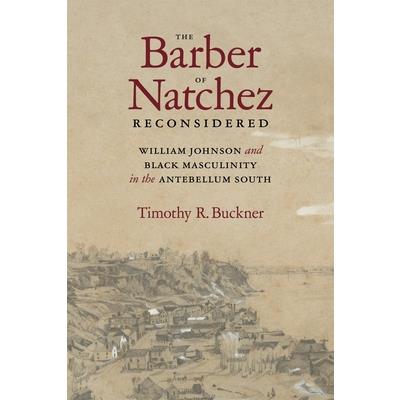 Barber of Natchez Reconsidered