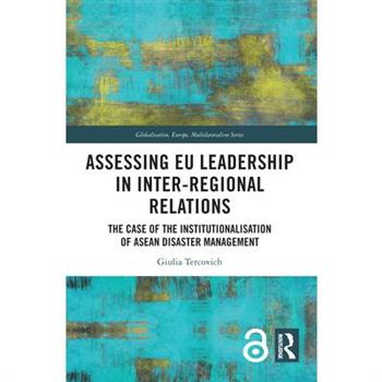 Assessing EU Leadership in Inter-regional Relations