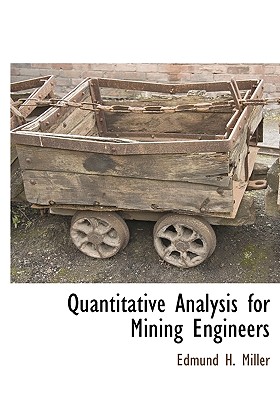 Quantitative Analysis for Mining Engineers