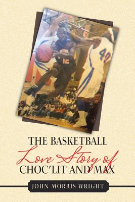 The Basketball Love Story of Chocit and Max