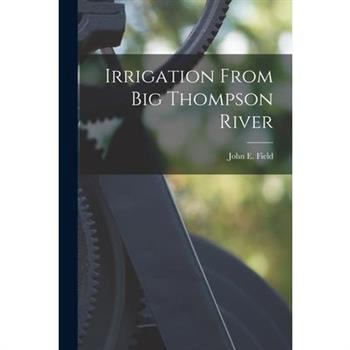 Irrigation From Big Thompson River