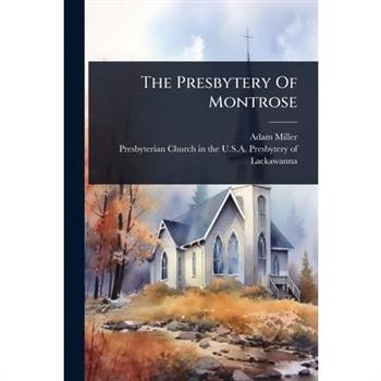 The Presbytery Of Montrose