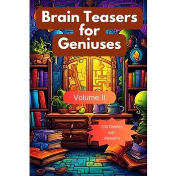 Brain Teasers for Geniuses