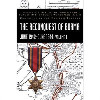 THE RECONQUEST OF BURMA June 1942-June 1944