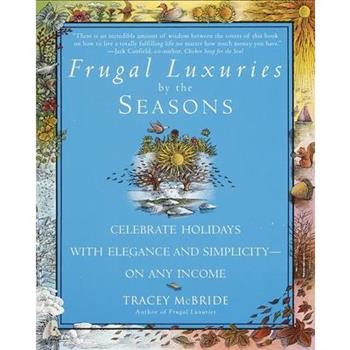 Frugal Luxuries by the Seasons