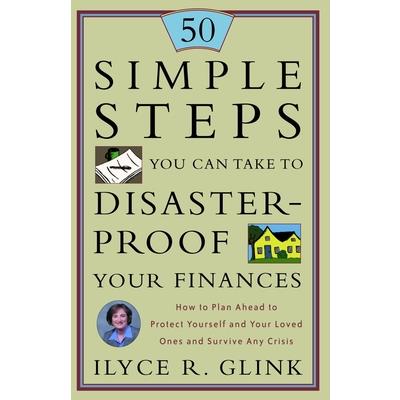 50 Simple Steps You Can Take to Disaster-Proof Your Finances