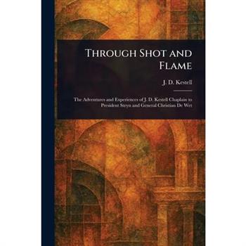 Through Shot and Flame