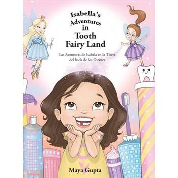 Isabella's Adventures in Tooth Fairy Land