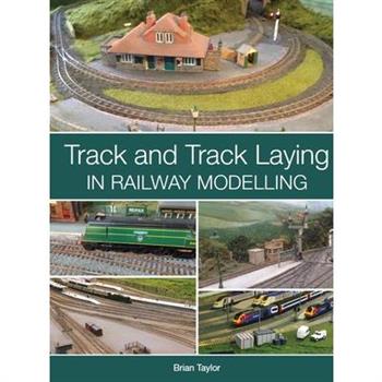 Track and Track Laying in Railway Modelling