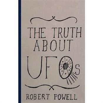 The Truth About UFOs