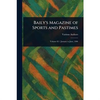 Baily's Magazine of Sports and Pastimes