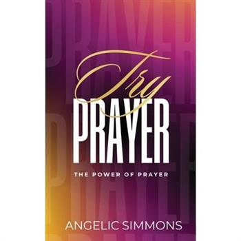 Try Prayer