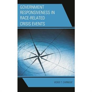 Government Responsiveness in Race-Related Crisis Events