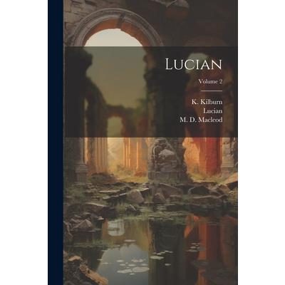 Lucian; Volume 2