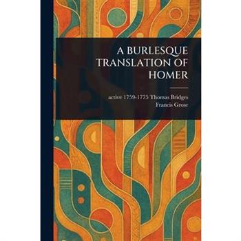 A Burlesque Translation of Homer