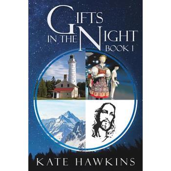 Gifts in the Night Book 1