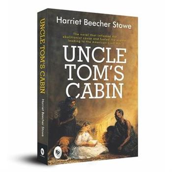 Uncle Tom’s Cabin