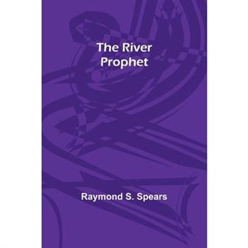 The River Prophet