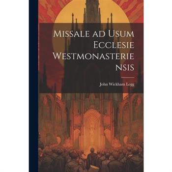 Missale ad Usum Ecclesie Westmonasteriensis