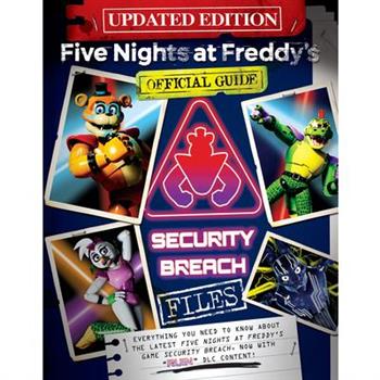 Security Breach Files Updated Edition: An Afk Book (Five Nights at Freddy's)