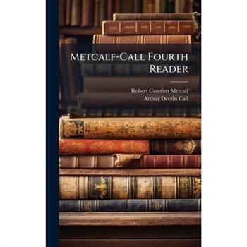 Metcalf-Call Fourth Reader