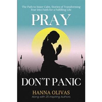 Pray, Don't Panic