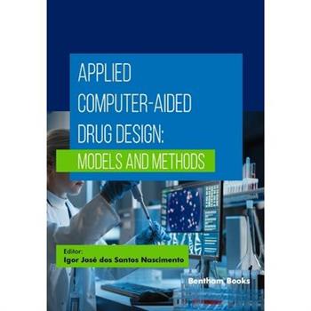 Applied Computer-Aided Drug Design