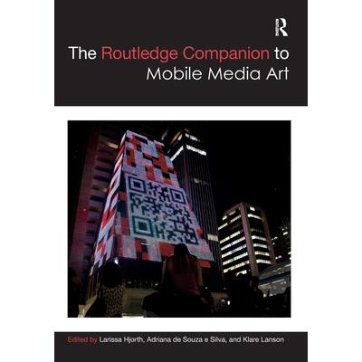 The Routledge Companion to Mobile Media Art