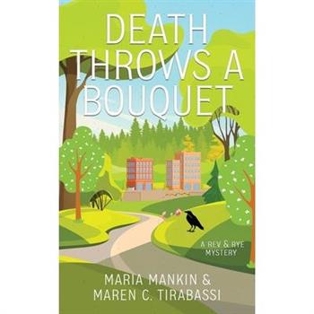 Death Throws a Bouquet