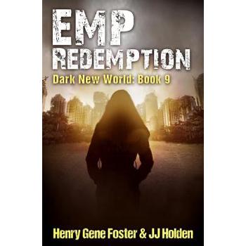 EMP Redemption (Dark New World, Book 9)