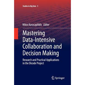 Mastering Data-Intensive Collaboration and Decision Making