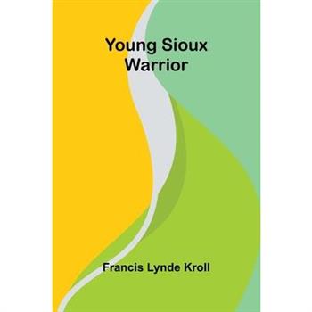 Young Sioux Warrior