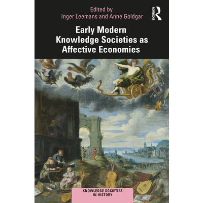 Early Modern Knowledge Societies as Affective Economies