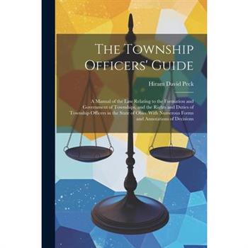 The Township Officers' Guide