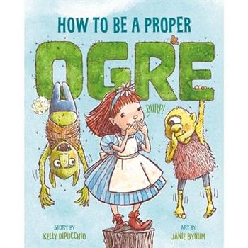 How to Be a Proper Ogre