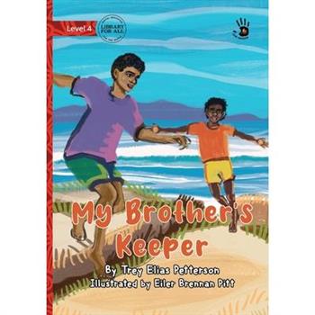 My Brother’s Keeper - Our Yarning