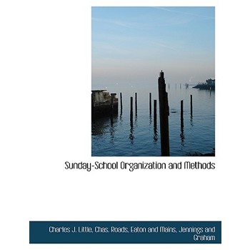 Sunday-School Organization and Methods