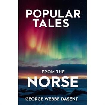 Popular Tales From the Norse