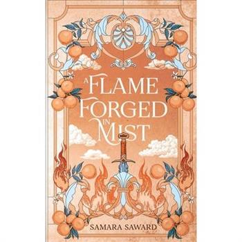 A Flame Forged in Mist