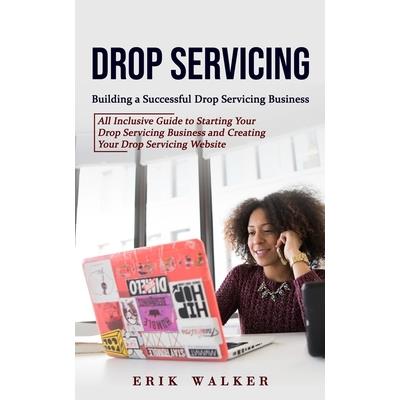 Drop Servicing