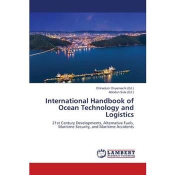 International Handbook of Ocean Technology and Logistics