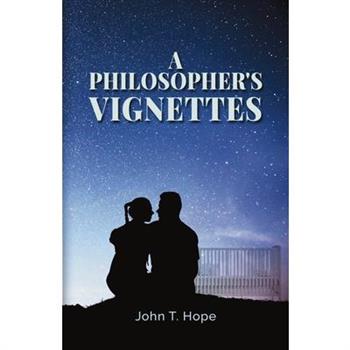 A Philosopher's Vignettes