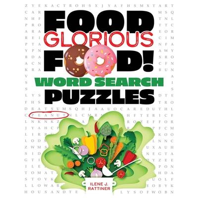 Food, Glorious Food! Word Search Puzzles