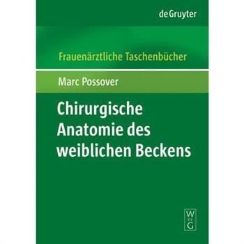 Chirurgische Anatomie Des Weiblichen Beckens