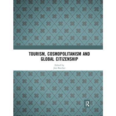 Tourism, Cosmopolitanism and Global Citizenship
