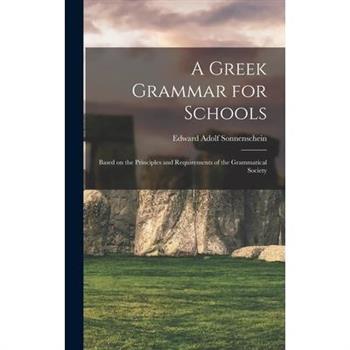 A Greek Grammar for Schools