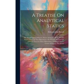 A Treatise On Analytical Statics