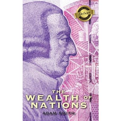 The Wealth of Nations (Complete) (Books 1-5) (Deluxe Library Binding)